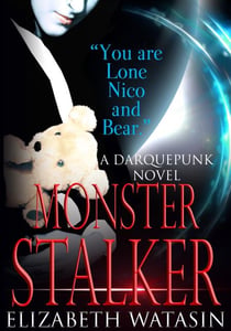 Monster Stalker - The Darquepunk Series, #1