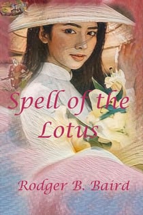 Spell of the Lotus - The Lotus Trilogy, #2