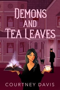Demons and Tea Leaves
