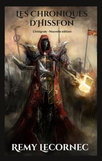 Les Chroniques d'Hissfon l'Intégrale - Nouvelle édition