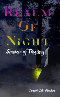 Shadow of Destiny - Realm of Night, #1