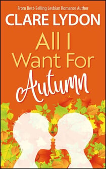 All I Want For Autumn - All I Want Series, #5