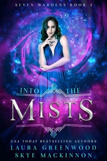 Into the Mists - Seven Wardens, #2
