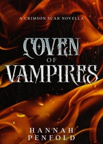 Coven of Vampires - The Crimson Scar Series, #0.5