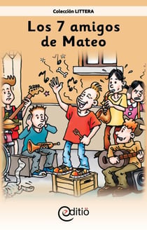 Los 7 amigos de Mateo - Mateo