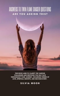 Answers To Twin Flame Chaser Questions - Twin Flame Answers