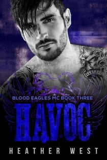 Havoc (Book 3) - Blood Eagles MC, #3