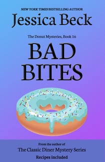 Bad Bites - The Donut Mysteries, #16