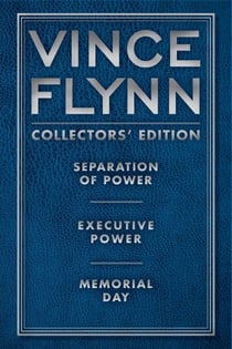 Vince Flynn Collectors' Edition #2 - Separation of Power, Executive Power, and Memorial Day