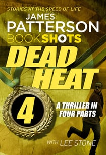 Dead Heat – Part 4 - BookShots