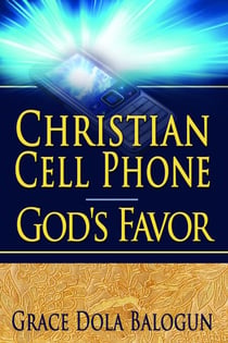 Christian Cell Phone God's Favor