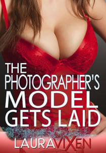 The Photographer’s Model Gets Laid