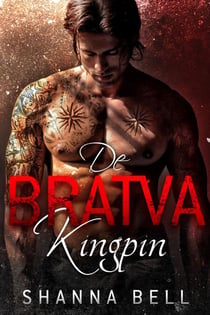 De Bratva kingpin - De Bratva royals, #1