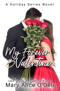 My Forever Valentine - The Holiday Series, #3