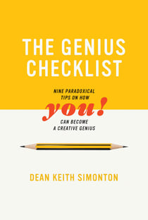 The Genius Checklist - Nine Paradoxical Tips on How You Can Become a Creative Genius