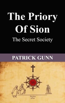 The Priory of Sion The Secret Society