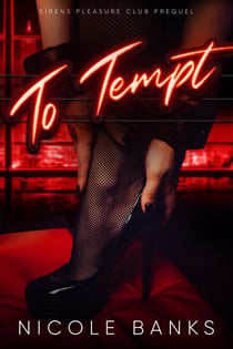 To Tempt - Sirens Pleasure Club, #1