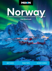 Moon Norway - Best Hikes, Road Trips, Scenic Fjords