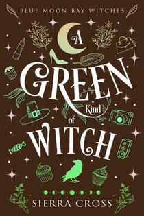 A Green Kind of Witch - Blue Moon Bay Witches, #0.5