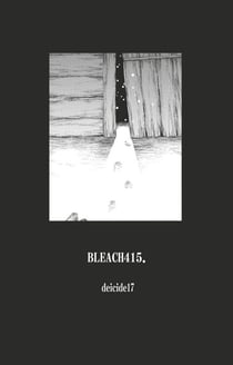 Bleach - T48 - Chapitre 415 - DEICIDE17