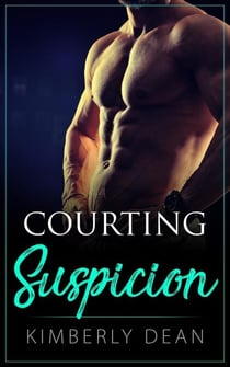 Courting Suspicion - The Courting Series, #4