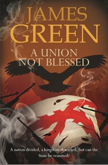 A Union Not Blessed - Agents of Independence Series