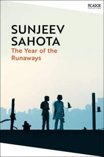 The Year of the Runaways - Shortlisted for the Man Booker Prize