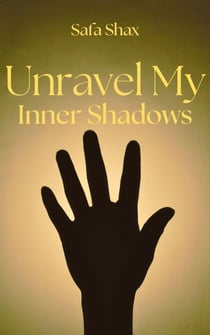 Unravel My Inner Shadows - Light My Fire series, #2