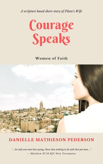 Courage Speaks - Women of Faith, #1