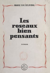 Les roseaux bien pensants