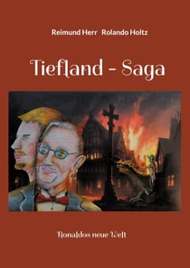 Tiefland - Saga - Ronaldos neue Welt