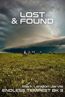 Lost and Found - Endless Tempest, #3