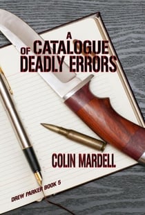 A Catalogue Of Deadly Errors - Drew Parker, #5