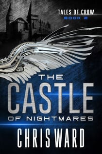 The Castle of Nightmares - Tales of Crow, #2