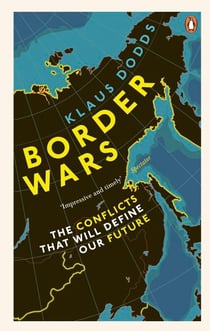 Border Wars - The conflicts that will define our future