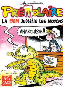 Prémolaire tome 1 - La faim justifie les moyens