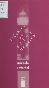 T'écrire de Saint-Nazaire : Lettres à Nazaire X