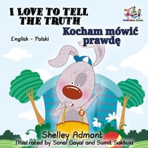 I Love to Tell the Truth (English Polish Bilingual Book) - English Polish Bilingual Collection