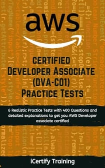 AWS Certified Developer Associate (DVA-C01) Practice Test