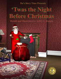 Da's Story Time: 'Twas the Night Before Christmas - Da's Story Time