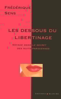 Les dessous du libertinage