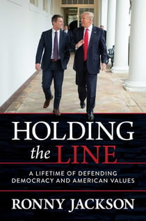 Holding the Line - A Lifetime of Defending Democracy and American Values