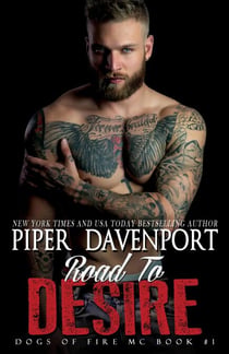 Road to Desire - Dogs of Fire, #1