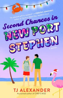 Second Chances in New Port Stephen - A Novel