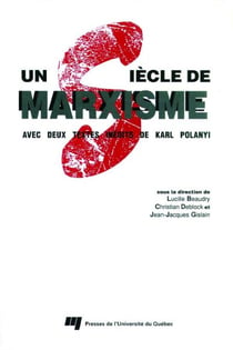 Un siècle de marxisme - Avec deux textes inédits de Karl Polanyi