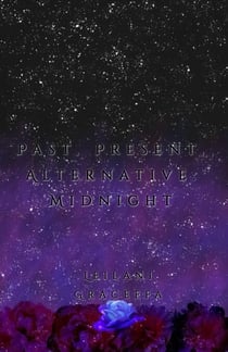 Past, Present, Alternative: Midnight - Past, Present, Alternative, #2