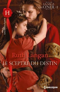 Le sceptre du destin - La saga des O'Neil - 1