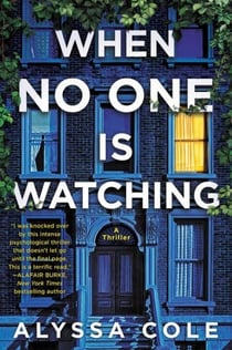 When No One Is Watching - A Thriller