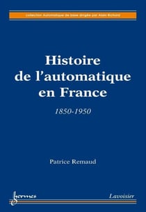Histoire de l'automatique en France : 1850-1950
