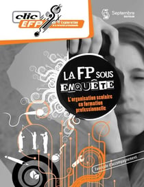 La FP sous enquête - Fascicule d'accompagnement - L'organisation scolaire en formation professionnelle